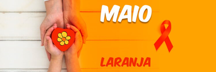 Maio Laranja: Mês de combate ao abuso e à exploração sexual de crianças e adolescentes