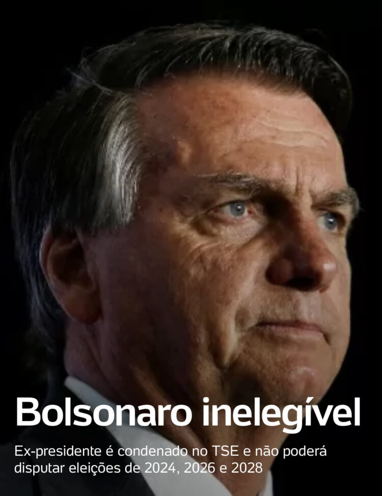 TSE condena Bolsonaro e o declara inelegível por oito anos
