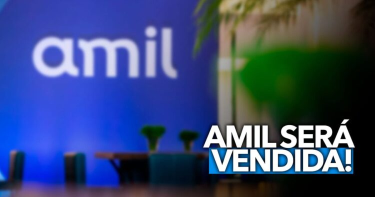 Amil será vendida: o que acontecerá com a operadora e planos de saúde?