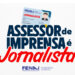 Campanha Assessor de Imprensa é Jornalista reforça luta pelos direitos dos profissionais do segmento