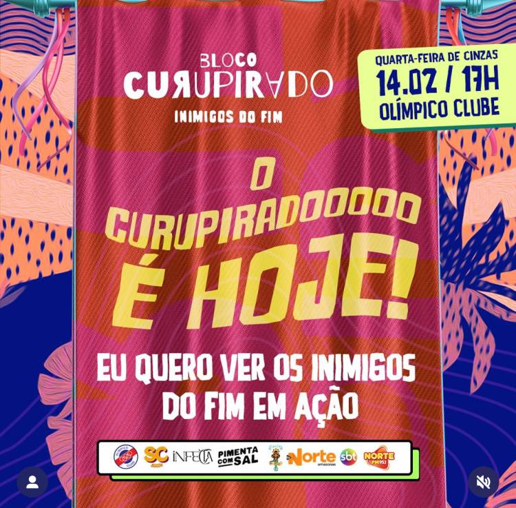 Com 7 horas de show, Bloco Curupirado – Inimigos do Fim acontece nesta quarta