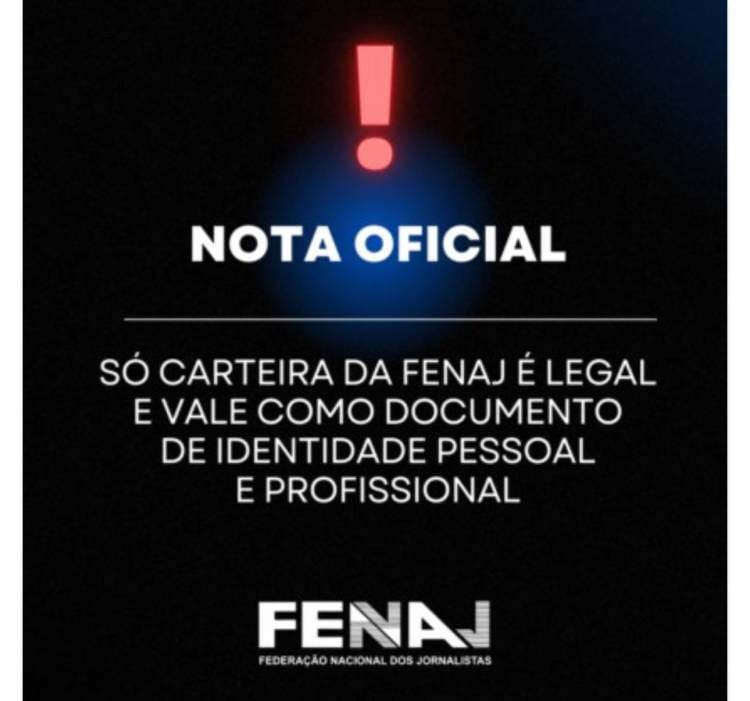 Só carteira da FENAJ é legal e vale como identidade pessoal e profissional