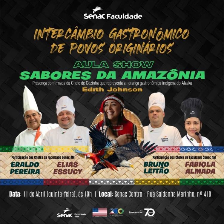 Senac Amazonas e Embaixada Americana promovem ‘Intercâmbio Gastronômico de Povos Originários – Brasil e EUA