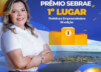 Nhamundá conquista o 1º lugar do Prêmio Sebrae Prefeitura Empreendedora na categoria Sustentabilidade e Meio Ambiente