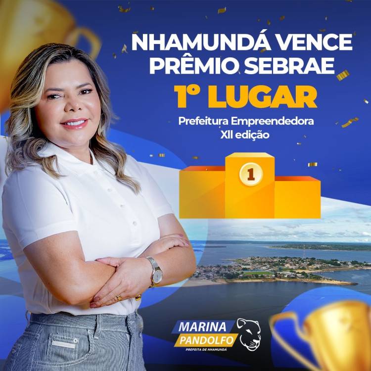 Nhamundá conquista o 1º lugar do Prêmio Sebrae Prefeitura Empreendedora na categoria Sustentabilidade e Meio Ambiente