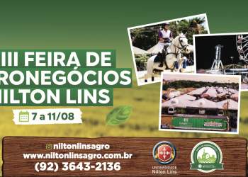 VIII Feira de Agronegócios da Universidade Nilton Lins Inicia Hoje (07/08) com Programação Repleta de Atrações
