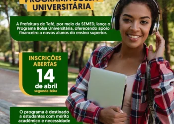Prefeitura de Tefé lança Bolsa Universitária para jovens de baixa renda com bom desempenho acadêmico