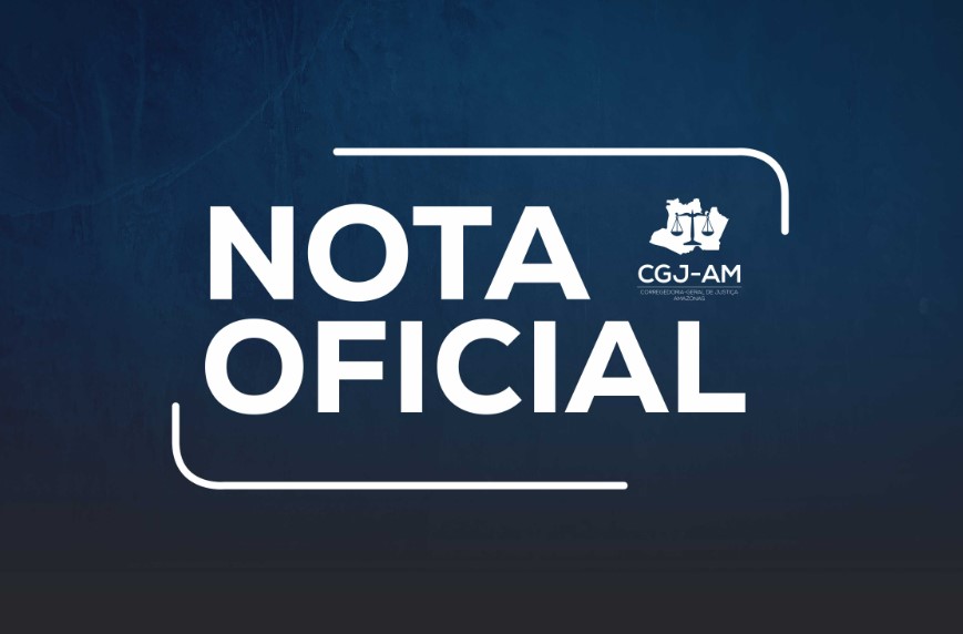 Nota Oficial CGJ AM